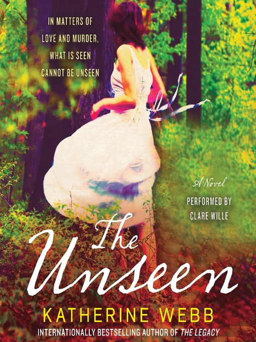 Title details for The Unseen by Katherine Webb - Available